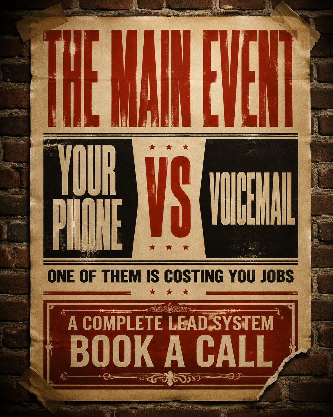 A poster style ad reading Your phone versus voicemail, one of them is costing you jobs