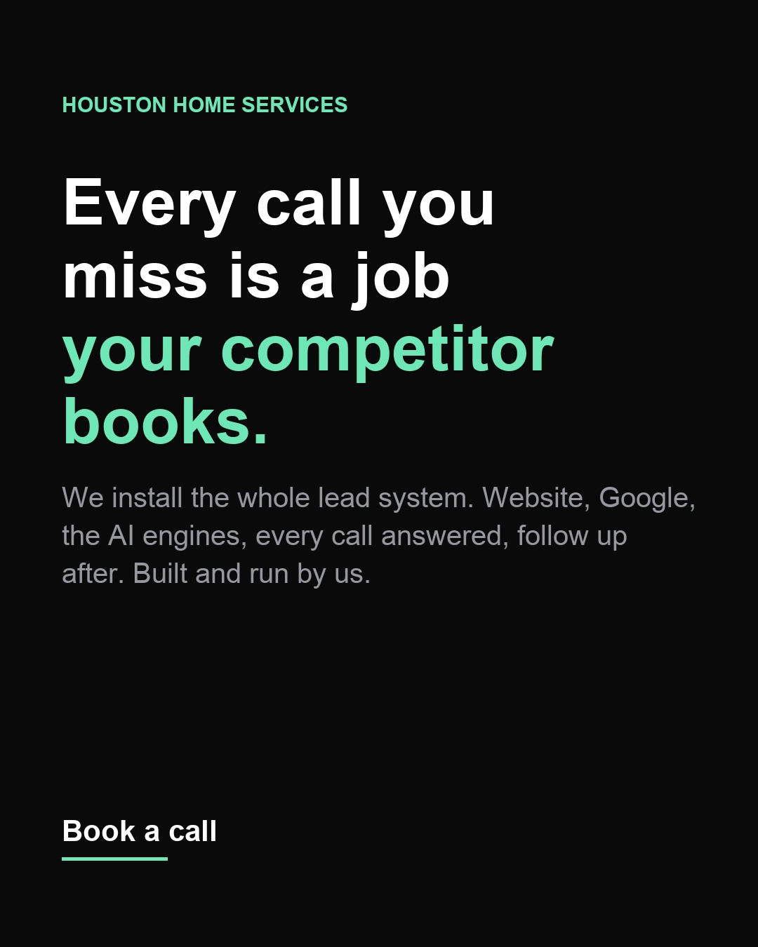 A text card ad reading Every call you miss is a job your competitor books